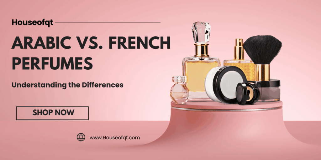 Arabic vs. French Perfumes